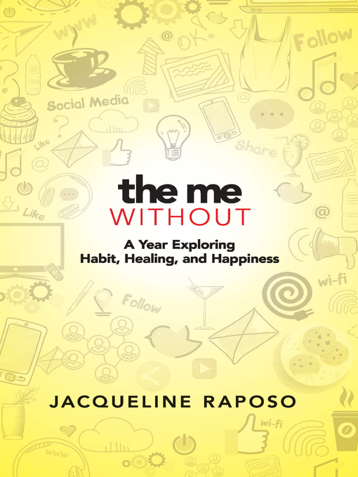 Title details for The Me, Without by Jacqueline Raposo - Available